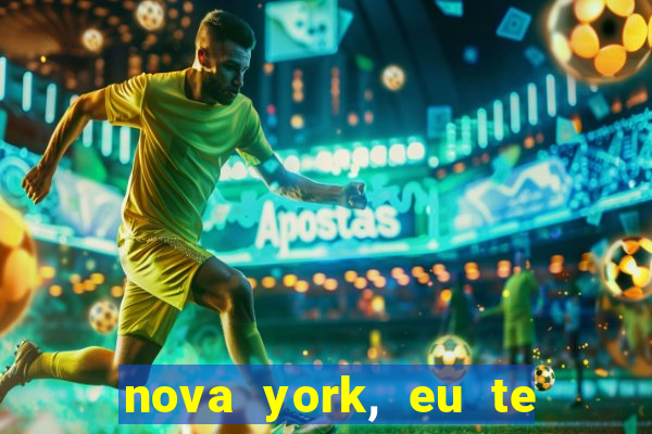 nova york, eu te amo filme completo dublado